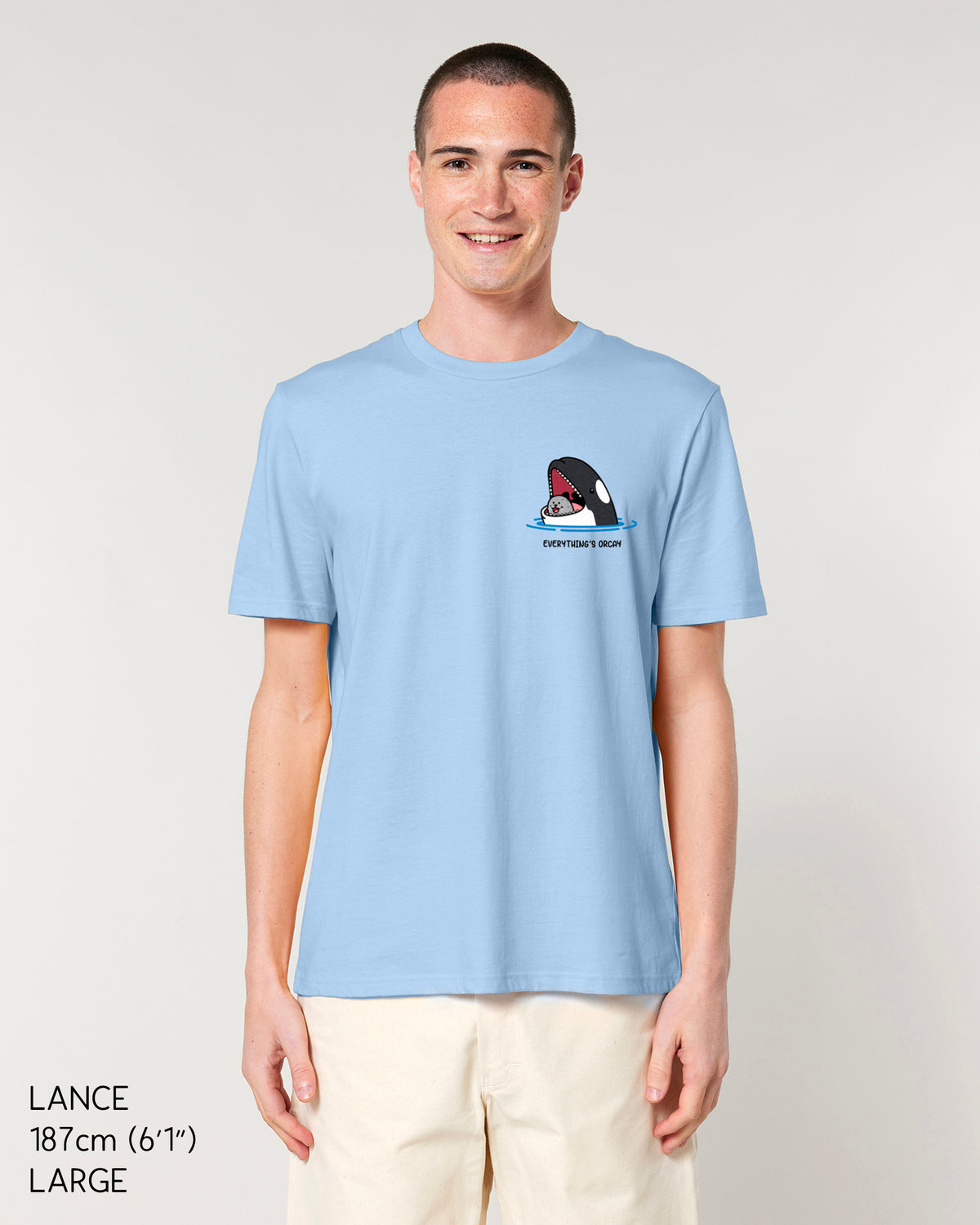 Everything's Orcay T-Shirt