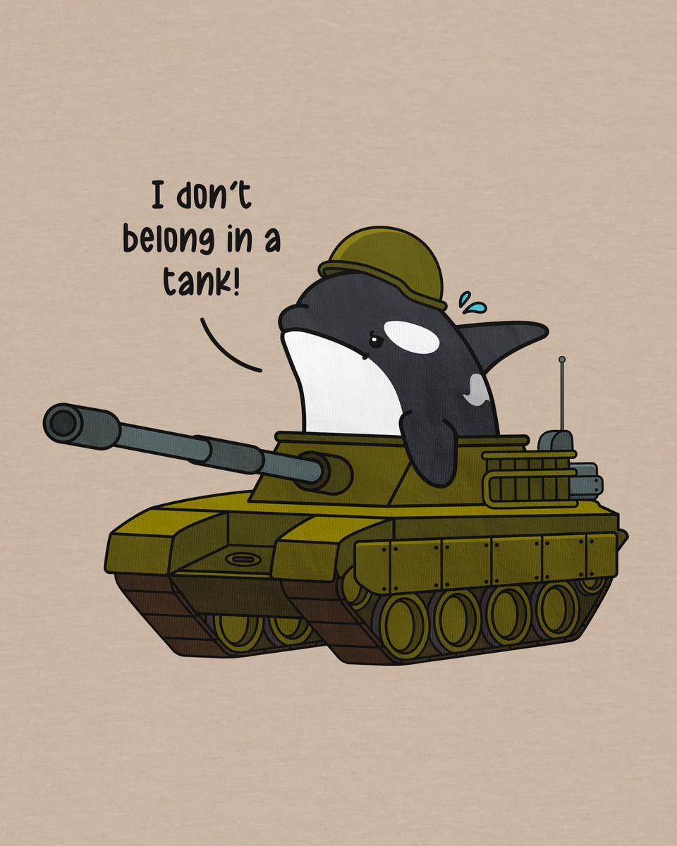 I Don't Belong In A Tank Orca T-Shirt - All Everything Dolphin